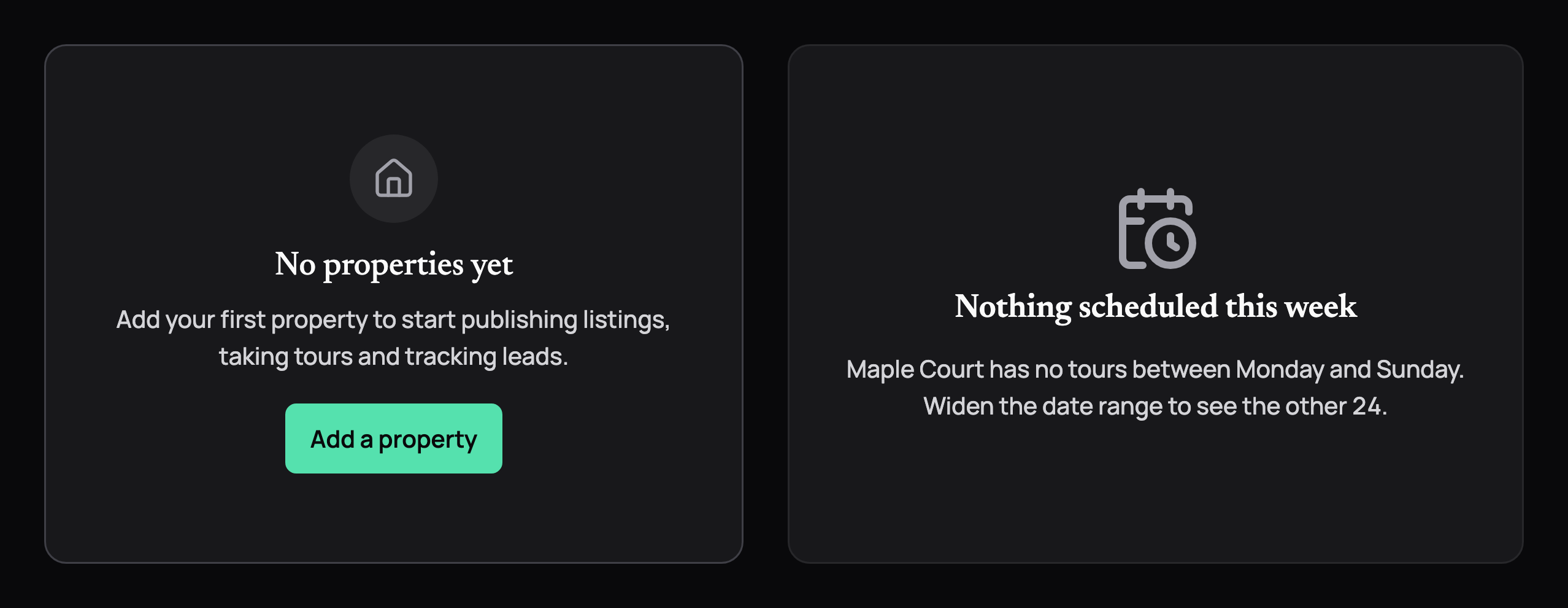 Empty states: no properties yet with an Add a property button, and an empty week in a table frame, in dark mode